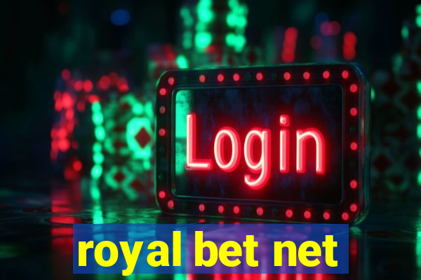 royal bet net